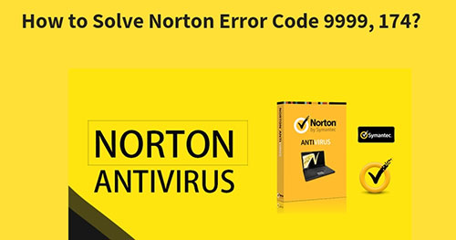 How to Solve Norton Error Code 9999 174?
